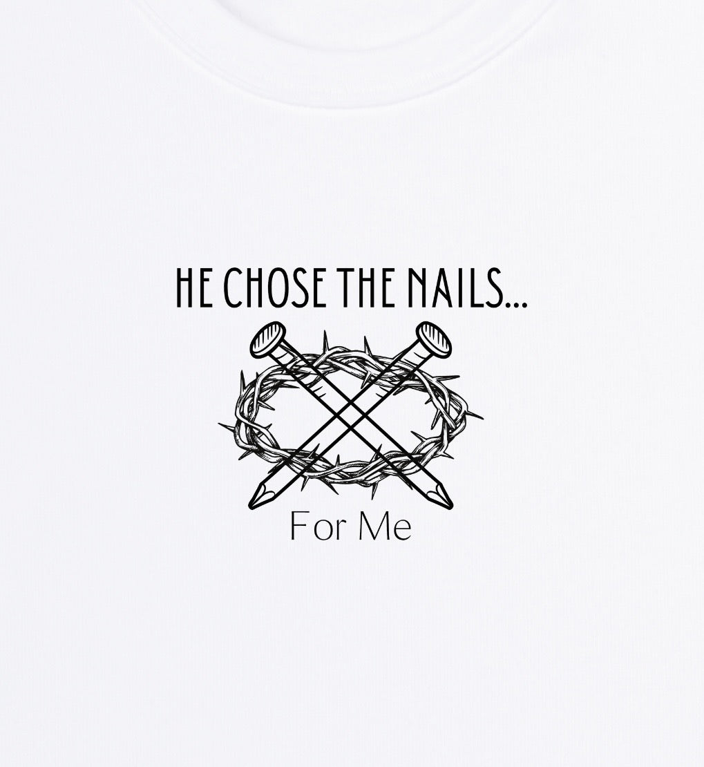 He Chose The Nails | Unisex Crewneck Sweatshirt