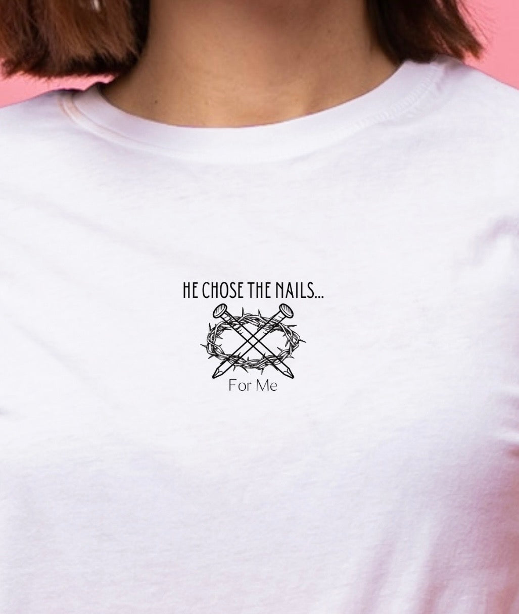 He Chose The Nails | Unisex Jersey Short Sleeve Tee